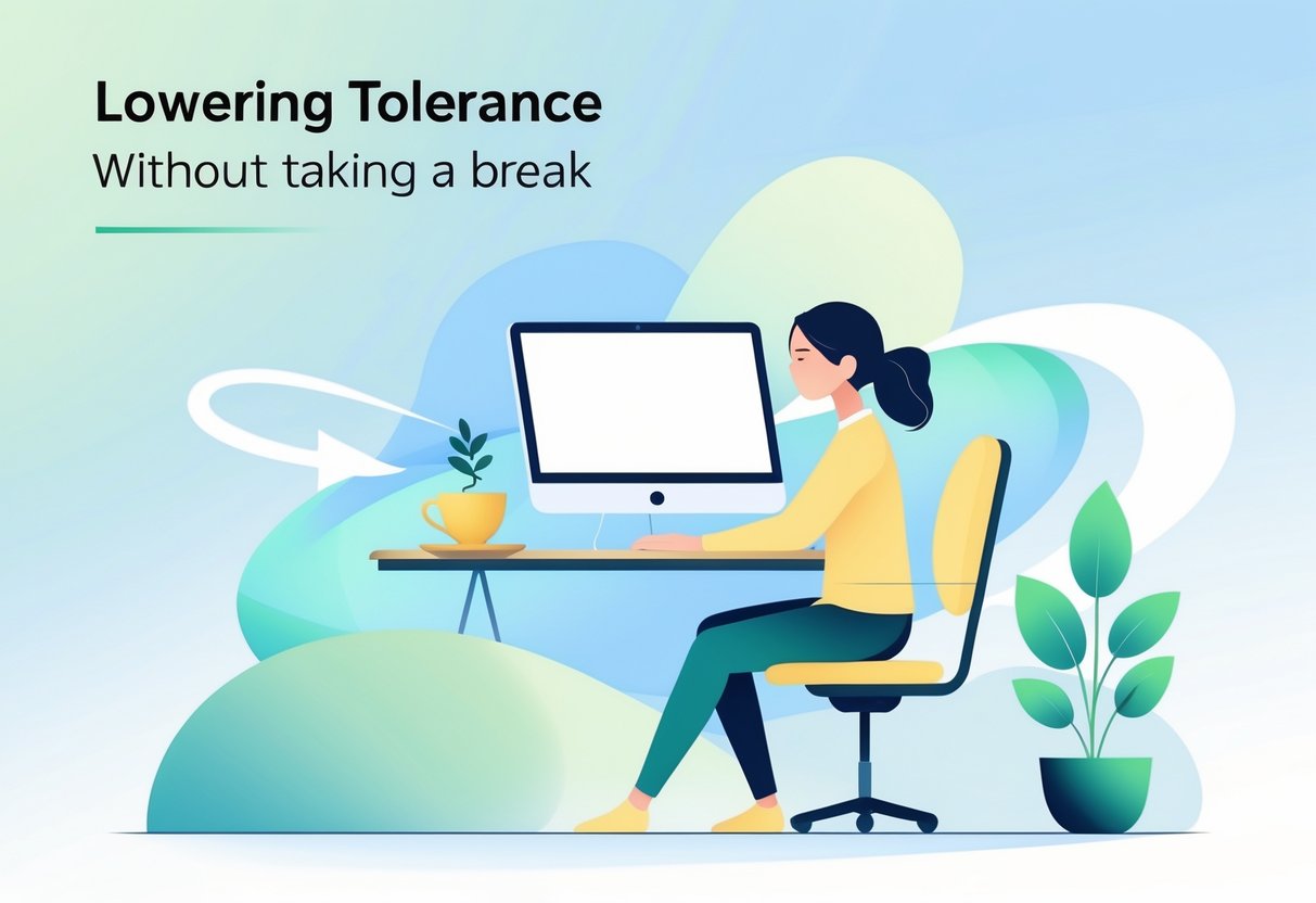 How to Lower Tolerance Without Break