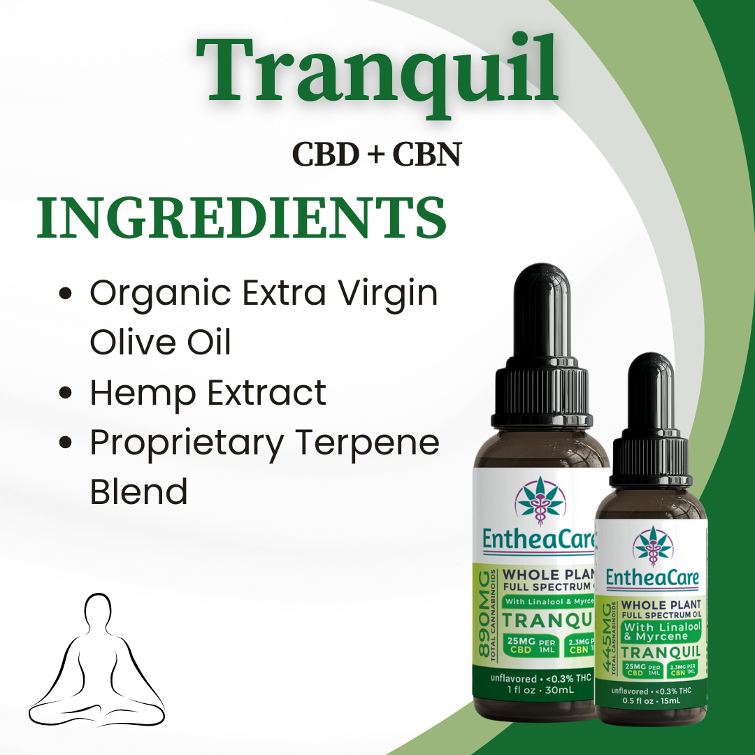 Tranquil | Whole Plant Full Spectrum CBD + CBN Oil